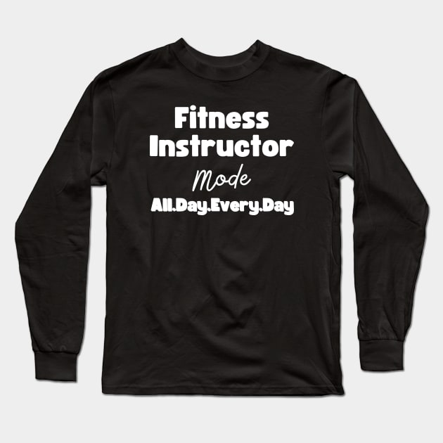 Fitness Instructor Gifts Long Sleeve T-Shirt by HobbyAndArt